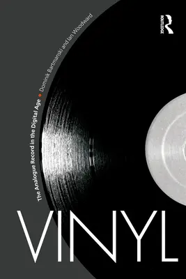 Vinyl: A digitális korban - Vinyl: The Analogue Record in the Digital Age