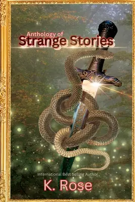 Különös történetek antológiája - Anthology of Strange Stories