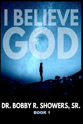 Hiszek Istenben 1. könyv - I Believe God Book 1