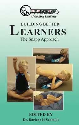 Jobb tanulók építése: A Snapp-megközelítés - Building Better Learners: The Snapp Approach