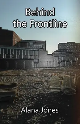 A frontvonal mögött - Behind the Frontline