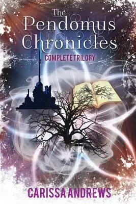 Kompletní trilogie Pendomus Chronicles: Knihy: 1-3 z dystopické série Pendomus Chronicles - The Complete Pendomus Chronicles Trilogy: Books 1-3 of the Pendomus Chronicles Dystopian Series