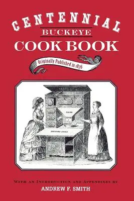 Százéves Buckeye szakácskönyv - Centennial Buckeye Cook Book