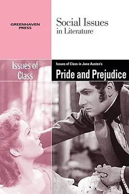 Az osztály kérdései Jane Austen Büszkeség és balítélet című művében - Issues of Class in Jane Austen's Pride and Prejudice