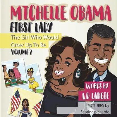 Michelle Obama: Michelle Obama: First Lady: Obama: Életrajzok gyerekeknek - Michelle Obama: First Lady: Biographies for kids