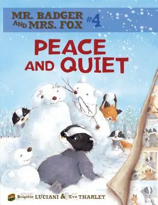 Béke és csend: 4. könyv - Peace and Quiet: Book 4