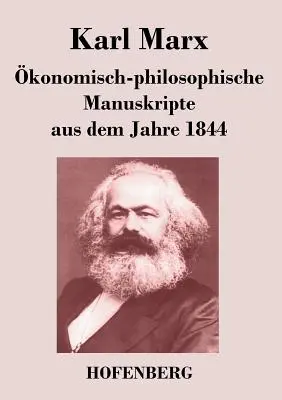 konomisch-philosophische Manuskripte aus dem Jahre 1844