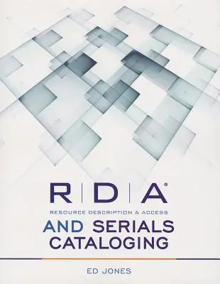 RDA és sorozatkatalógusok - RDA and Serials Cataloging