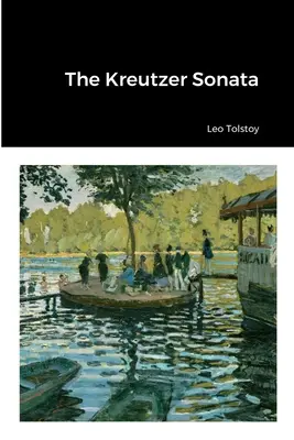 A Kreutzer-szonáta - The Kreutzer Sonata