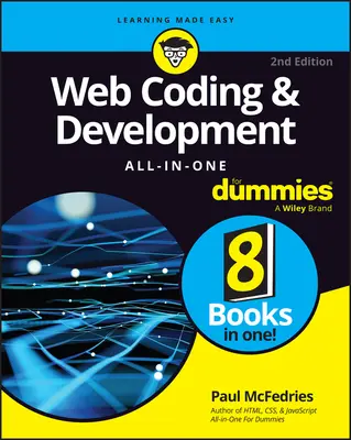 Webes kódolás és fejlesztés minden egy kézben a Dummies számára - Web Coding & Development All-In-One for Dummies