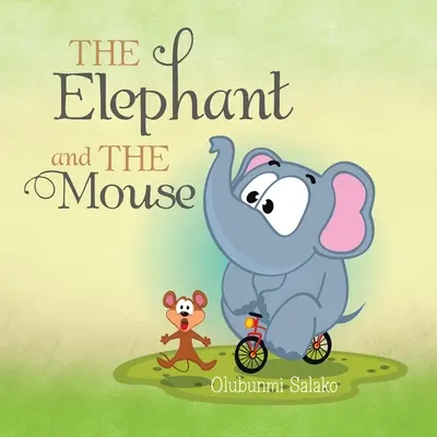 Az elefánt és az egér - The Elephant and the Mouse