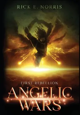 Angyali háborúk: Az első lázadás - Angelic Wars: First Rebellion