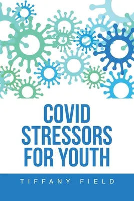 Ifjúsági stresszorok Covid - Covid Stressors for Youth