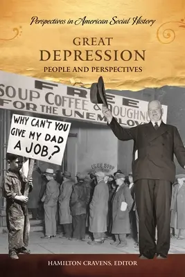 Nagy gazdasági világválság: Emberek és perspektívák - Great Depression: People and Perspectives