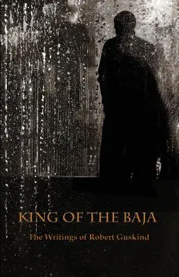 A Baja királya - King of the Baja