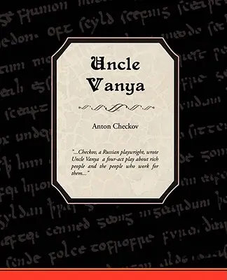 Ványa bácsi - Uncle Vanya