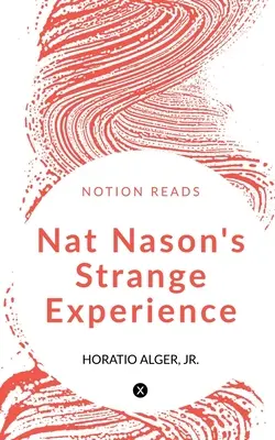 Nat Nason különös élménye - Nat Nason's Strange Experience