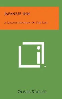 Japán fogadó: A múlt rekonstrukciója - Japanese Inn: A Reconstruction of the Past