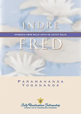 Indre fred (Belső béke - norvég) - Indre fred (Inner Peace--Norwegian)