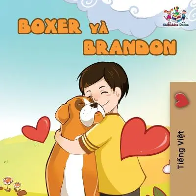 Boxer és Brandon: vietnámi kiadás - Boxer and Brandon: Vietnamese edition