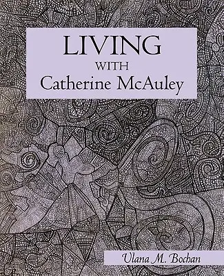 Élet Catherine McAuleyvel - Living With Catherine McAuley