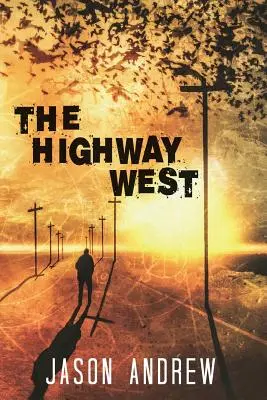 A nyugati autópálya - The Highway West