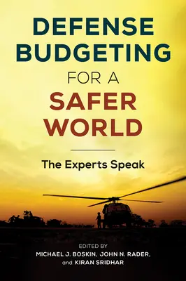 Védelmi költségvetés a biztonságosabb világért: A szakértők beszélnek - Defense Budgeting for a Safer World: The Experts Speak