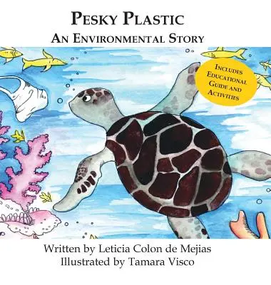 Bosszantó műanyag: An Environmental Story - Pesky Plastic: An Environmental Story