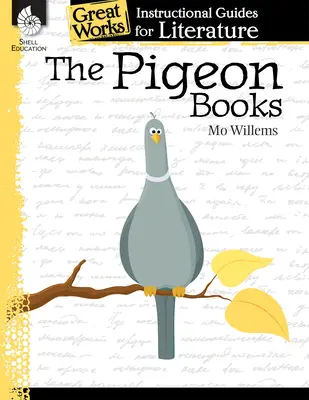 A galambkönyvek: Irodalomoktató kézikönyv - The Pigeon Books: An Instructional Guide for Literature