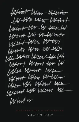 Winter: Effulgenciák és áhítatok - Winter: Effulgences and Devotions