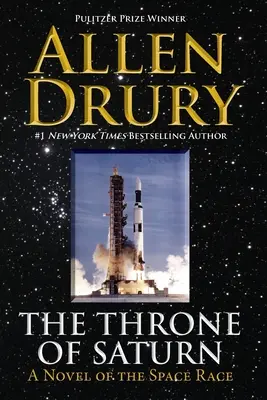 A Szaturnusz trónja: Egy regény az űrről és a politikáról - The Throne of Saturn: A Novel of Space and Politics