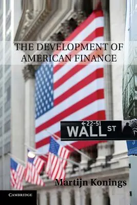 Az amerikai pénzügyek fejlődése - The Development of American Finance