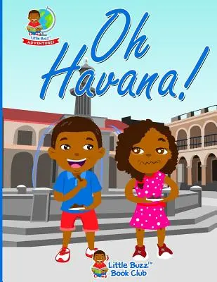 Ó, Havanna! - Oh Havana!
