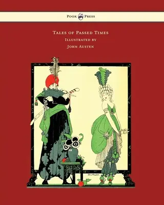 Az elmúlt idők meséi - Illusztrálta: John Austen - Tales of Passed Times - Illustrated by John Austen