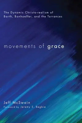 A kegyelem mozdulatai - Movements of Grace