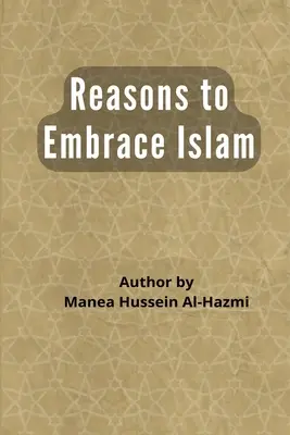 Okok az iszlám elfogadására - Reasons to Embrace Islam