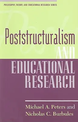 Poststrukturalismus a pedagogický výzkum - Poststructuralism and Educational Research