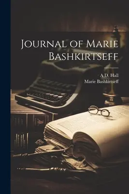 Marie Bashkirtseff naplója - Journal of Marie Bashkirtseff