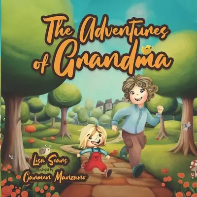 A nagymama kalandjai - The Adventures of Grandma