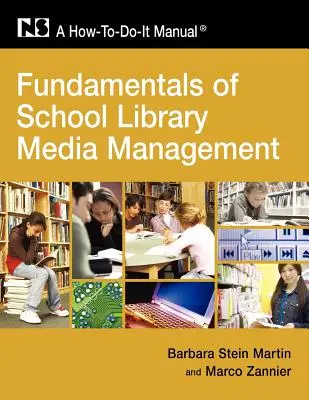 Az iskolai könyvtár- és médiagazdálkodás alapjai - Fundamentals of School Library and Media Management