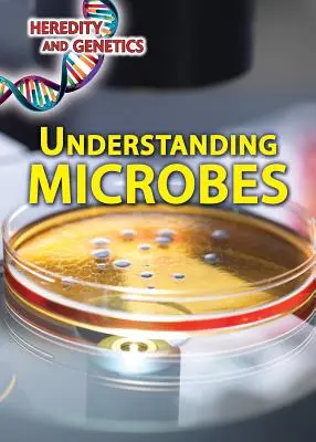 Mikrobák megértése - Understanding Microbes