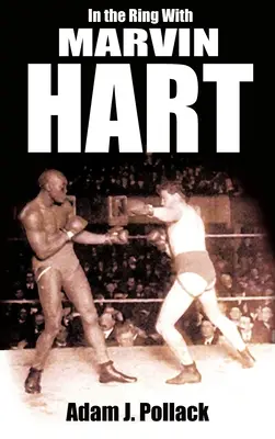 A ringben Marvin Harttal - In the Ring with Marvin Hart
