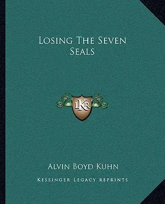 A hét pecsét elvesztése - Losing The Seven Seals