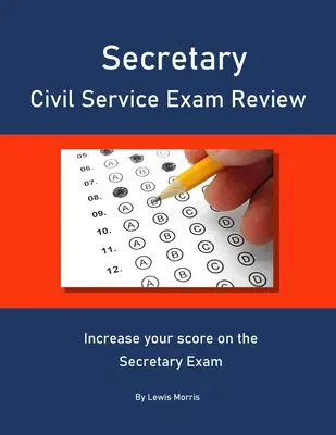 Secretary Civil Service Exam Review: Növelje pontszámát a titkársági vizsgán - Secretary Civil Service Exam Review: Increase your score on the Secretary Exam