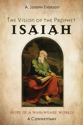 Ézsaiás próféta látomása - The Vision of the Prophet Isaiah