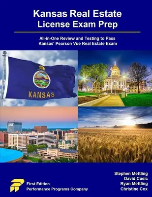 Kansas Real Estate License Exam Prep: All-in-One felülvizsgálat és tesztelés a kansasi Pearson Vue ingatlanvizsga letételéhez - Kansas Real Estate License Exam Prep: All-in-One Review and Testing to Pass Kansas' Pearson Vue Real Estate Exam