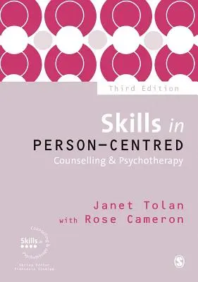 Készségek a személyközpontú tanácsadásban és pszichoterápiában - Skills in Person-Centred Counselling & Psychotherapy