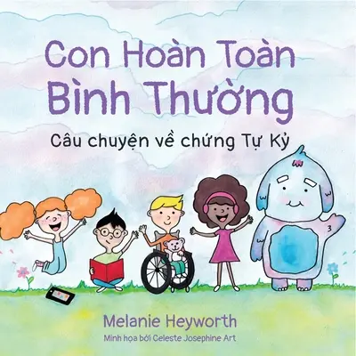 Con Hon Ton Ổn: Cu chuyện về chứng Tự Kỷ