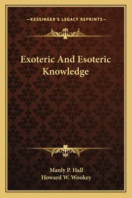 Exoterikus és ezoterikus tudás - Exoteric And Esoteric Knowledge