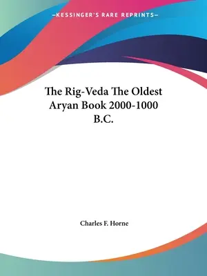 A Rig-Véda A legrégebbi árja könyv Kr. e. 2000-1000. - The Rig-Veda The Oldest Aryan Book 2000-1000 B.C.